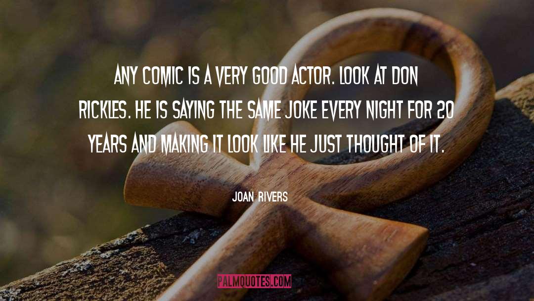 Actor quotes by Joan Rivers