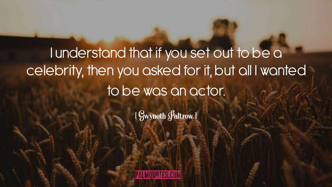 Actor quotes by Gwyneth Paltrow