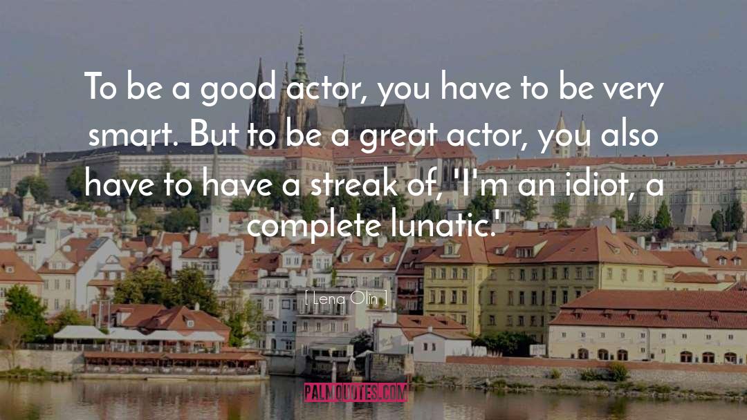 Actor quotes by Lena Olin