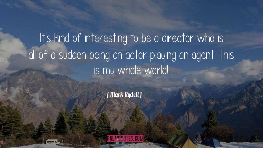 Actor quotes by Mark Rydell