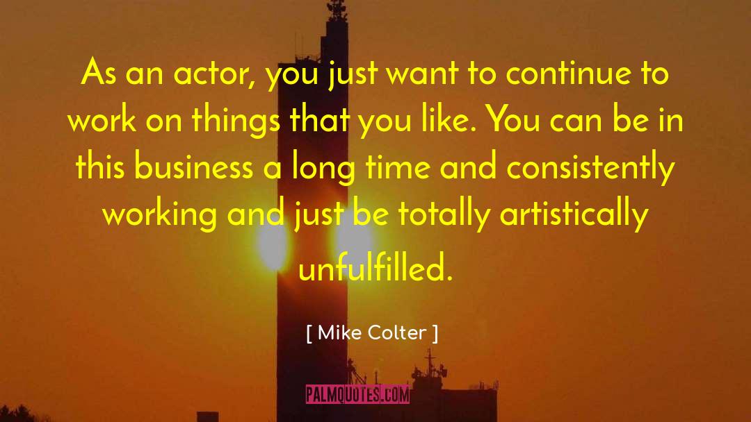 Actors And Acting quotes by Mike Colter
