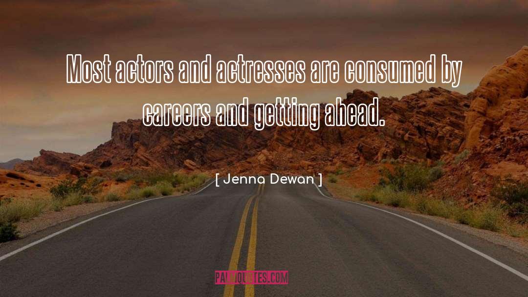 Actors And Actresses quotes by Jenna Dewan