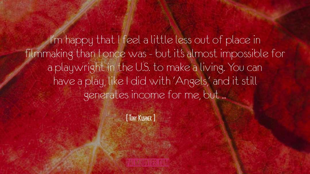 Actors And Audience quotes by Tony Kushner