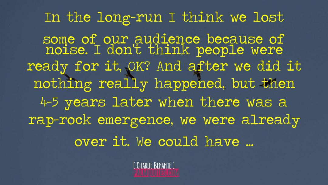 Actors And Audience quotes by Charlie Benante