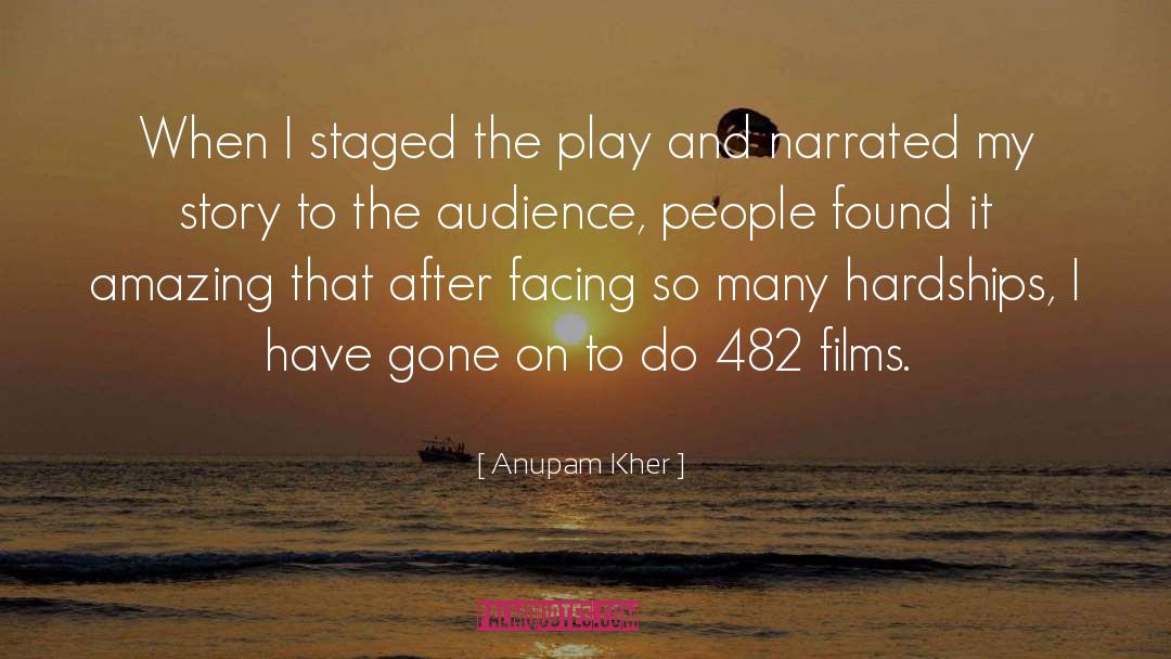Actors And Audience quotes by Anupam Kher