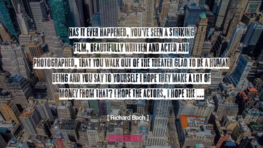 Actors quotes by Richard Bach