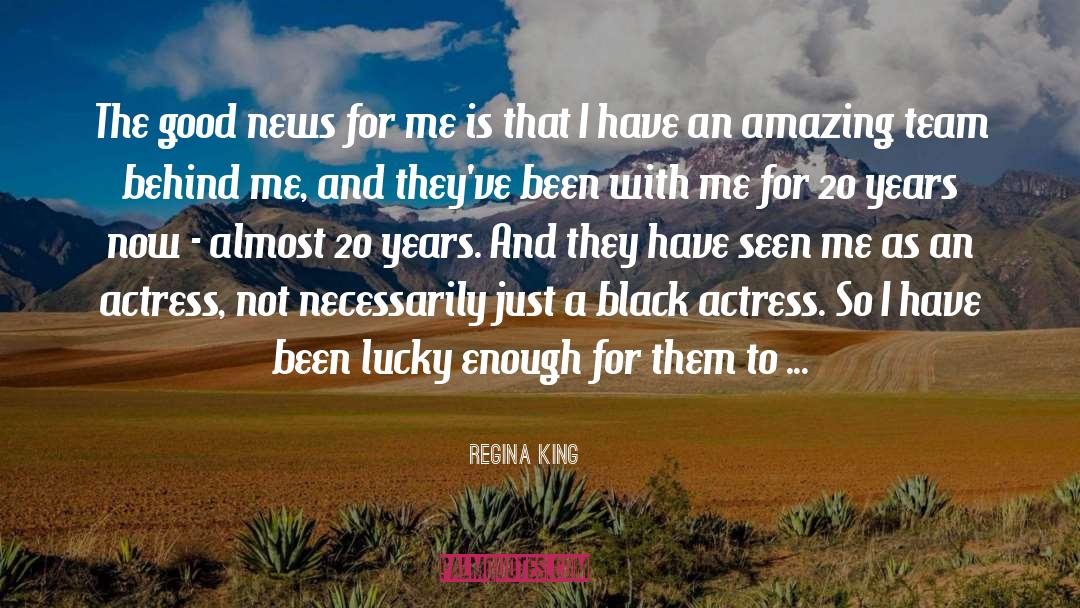 Actress quotes by Regina King