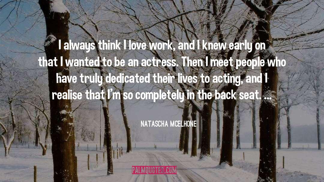 Actresses quotes by Natascha McElhone