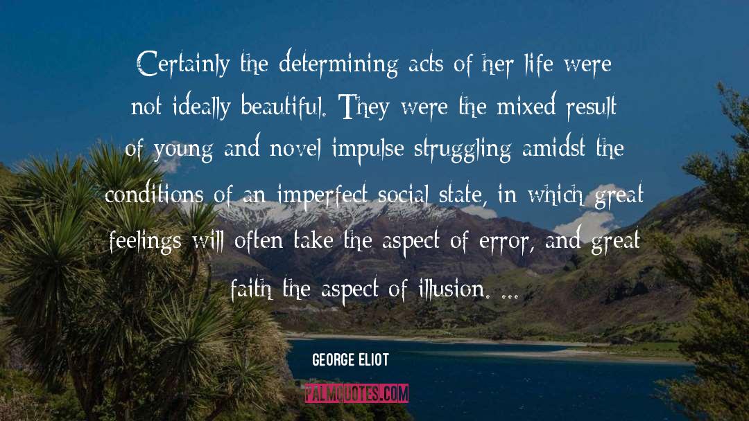 Acts 2 quotes by George Eliot