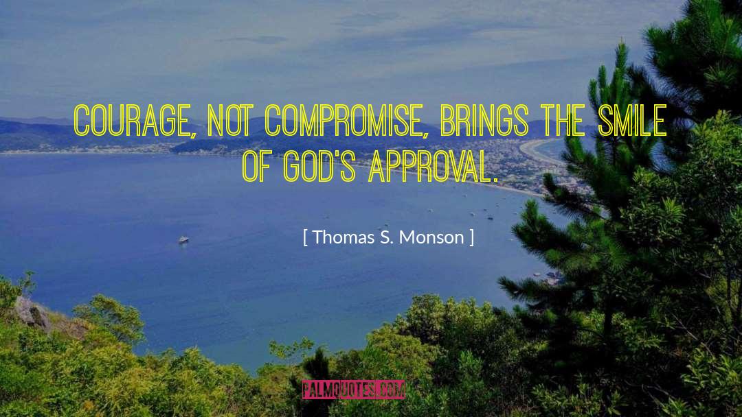 Acts Of Courage quotes by Thomas S. Monson