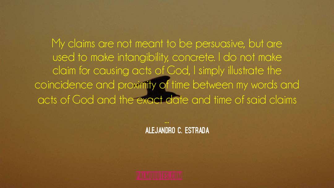 Acts Of God quotes by Alejandro C. Estrada