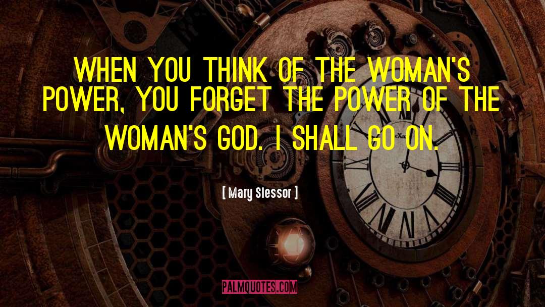 Acts Of God quotes by Mary Slessor