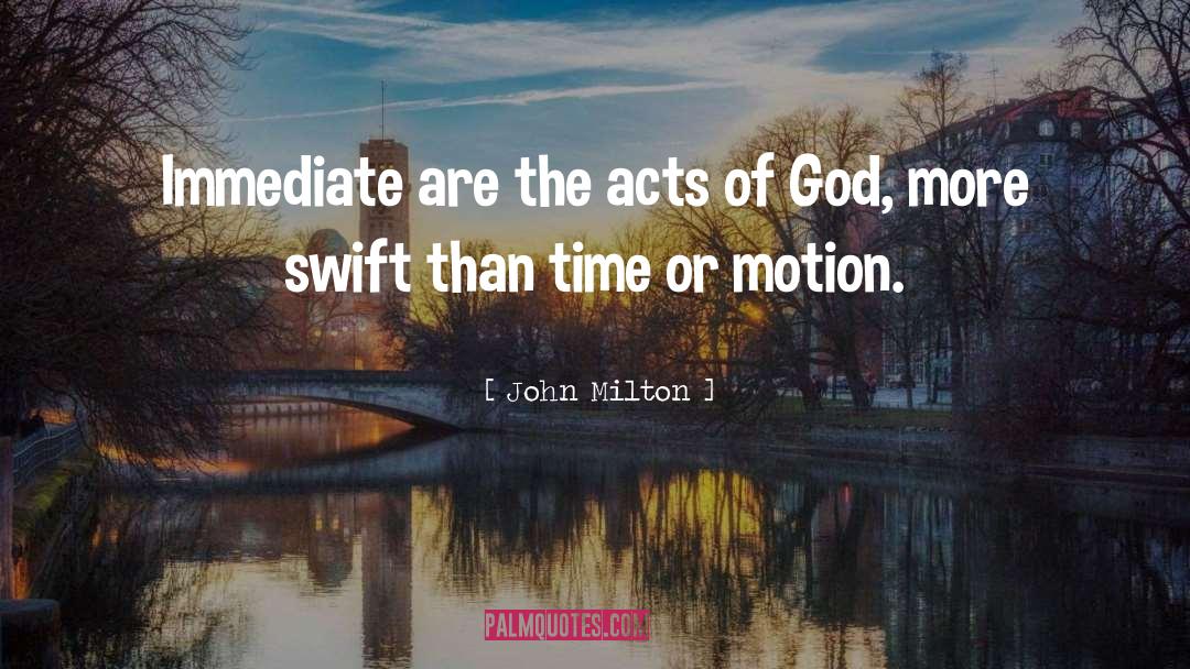 Acts Of God quotes by John Milton