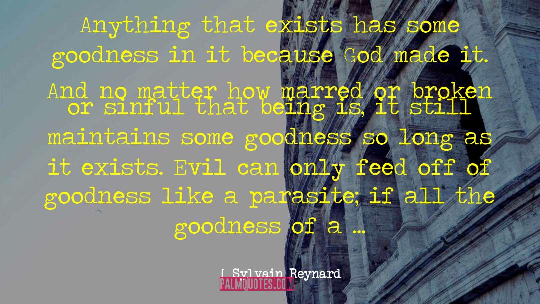 Acts Of Goodness quotes by Sylvain Reynard