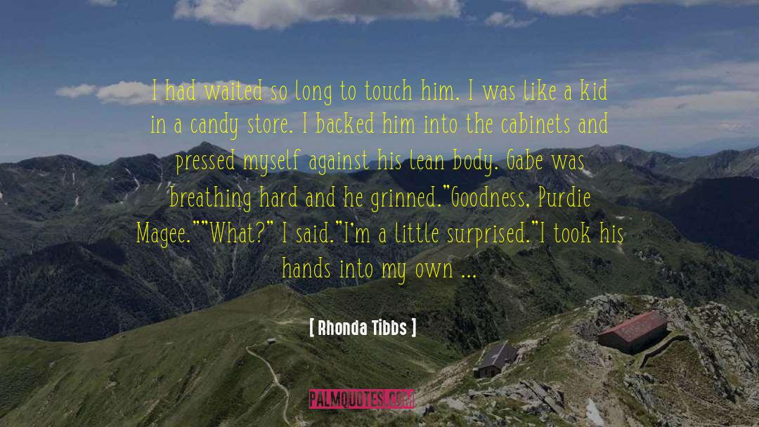 Acts Of Goodness quotes by Rhonda Tibbs