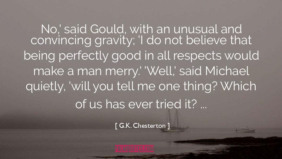 Acts Of Goodness quotes by G.K. Chesterton