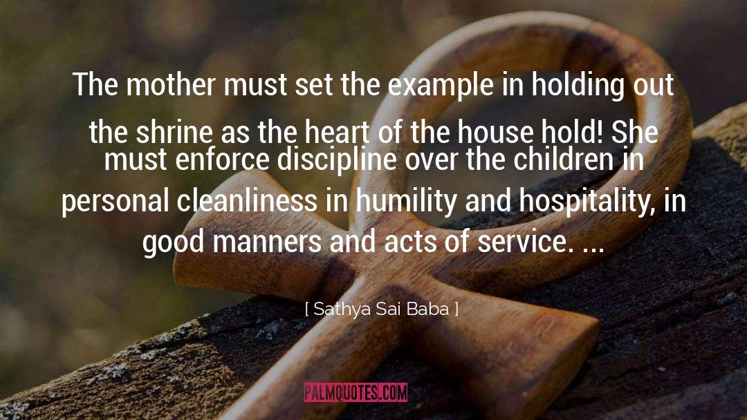 Acts Of Heroism quotes by Sathya Sai Baba