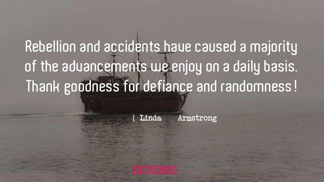 Acts Of Kindness quotes by Linda    Armstrong