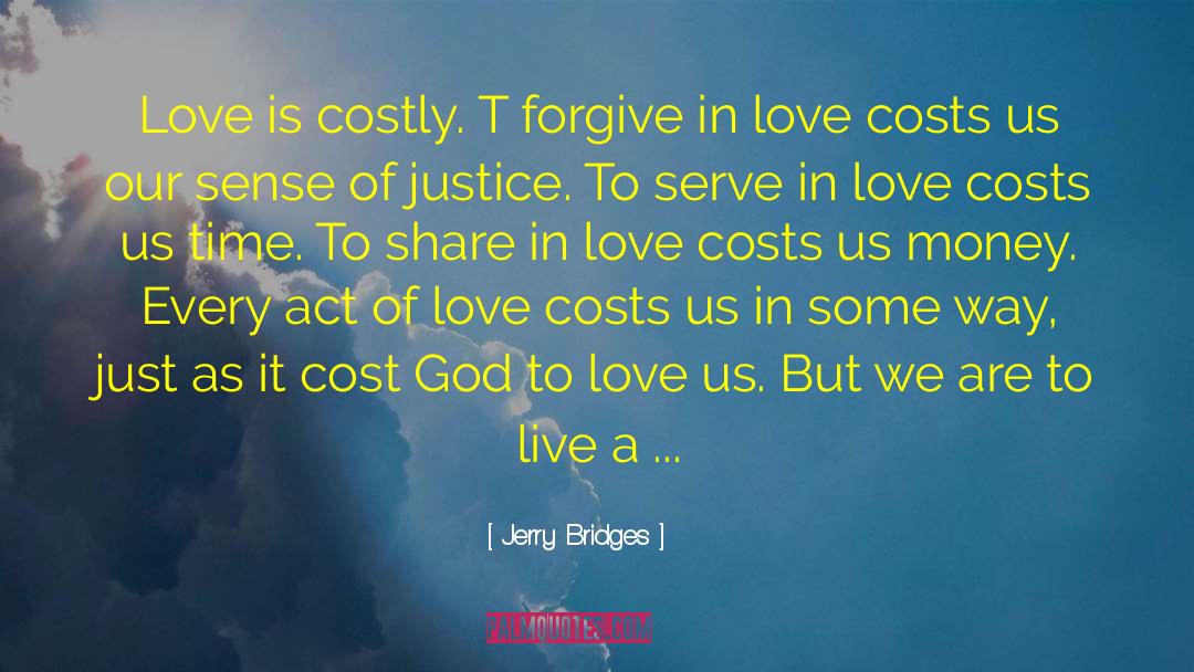 Acts Of Love quotes by Jerry Bridges