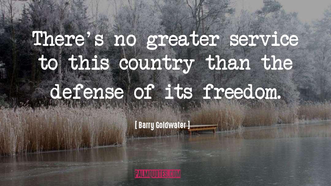 Acts Of Service quotes by Barry Goldwater