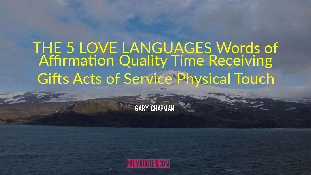 Acts Of Service quotes by Gary Chapman