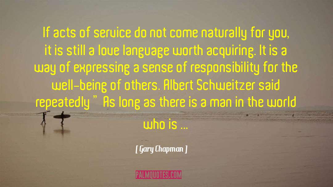 Acts Of Service quotes by Gary Chapman