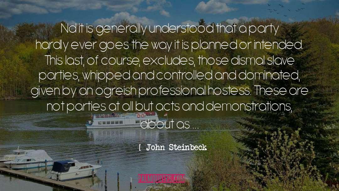 Acts Of Service quotes by John Steinbeck