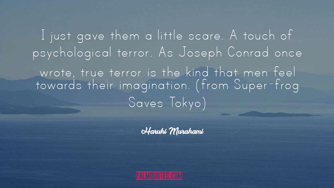 Acts Of Terror quotes by Haruki Murakami