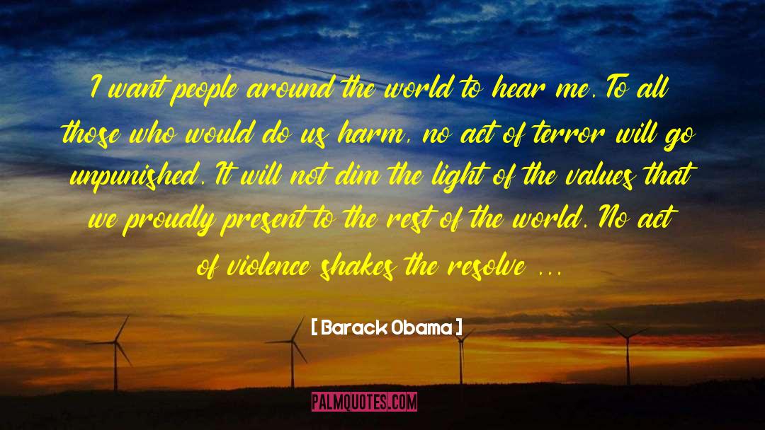 Acts Of Violence quotes by Barack Obama