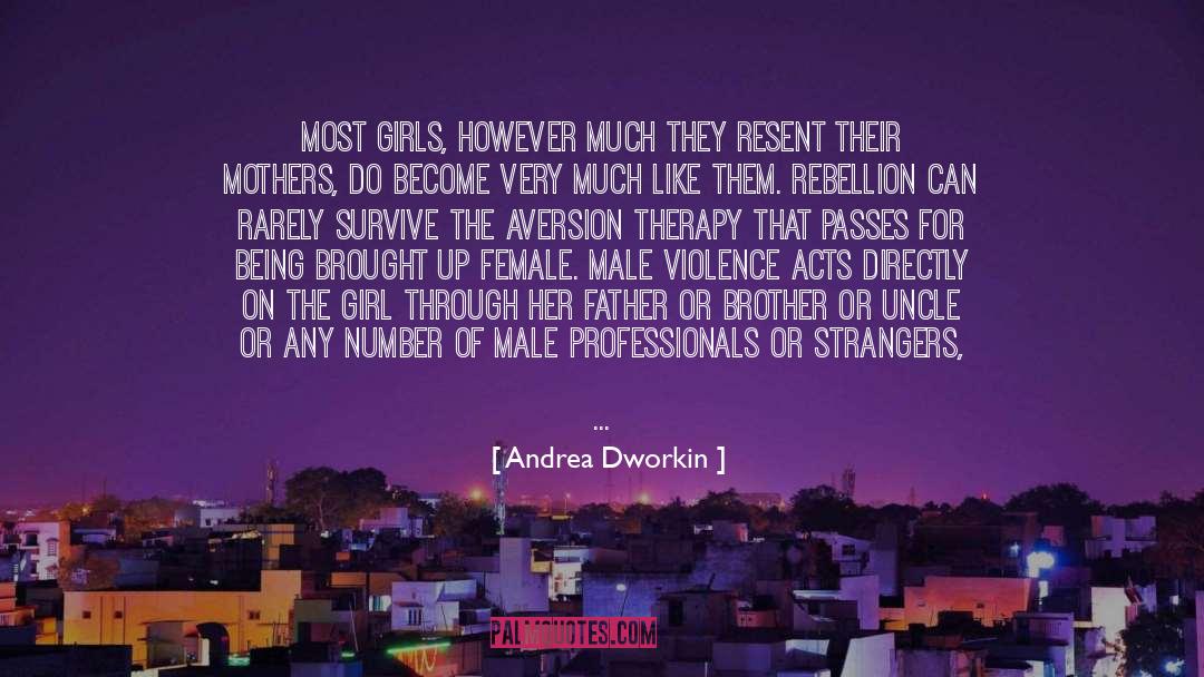 Acts Retreat quotes by Andrea Dworkin