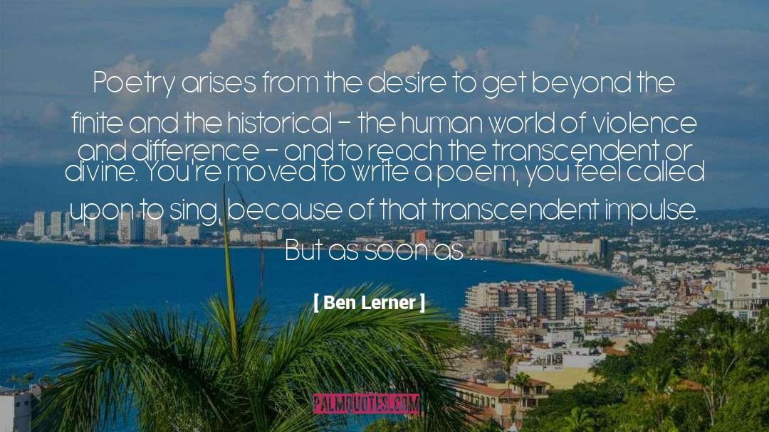 Actual quotes by Ben Lerner