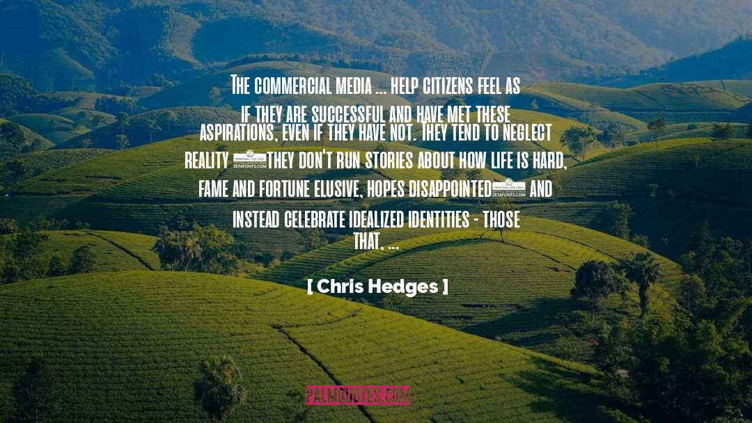 Actual quotes by Chris Hedges