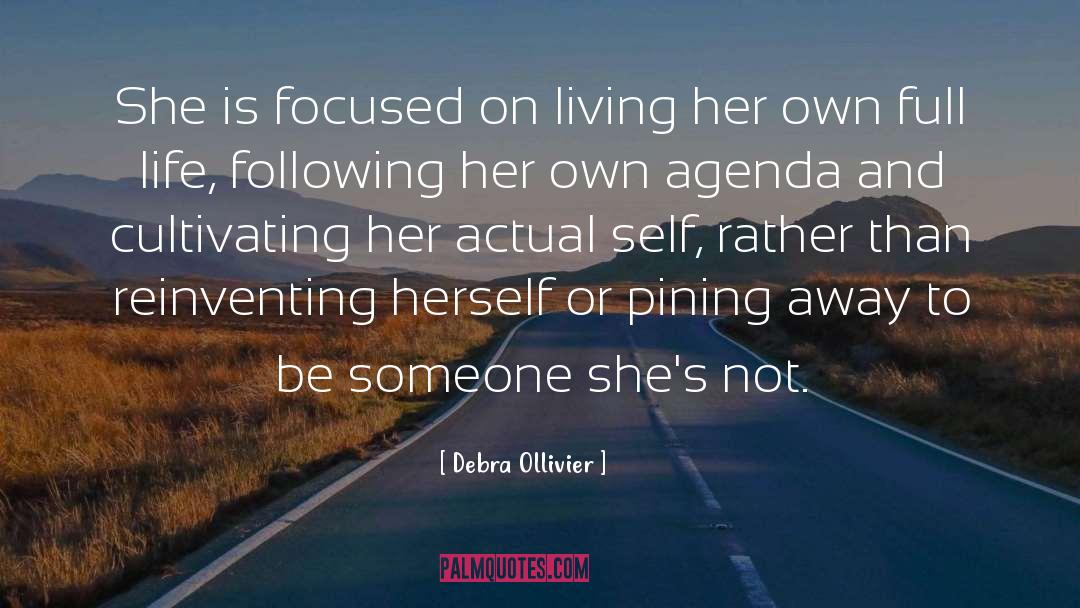 Actual quotes by Debra Ollivier