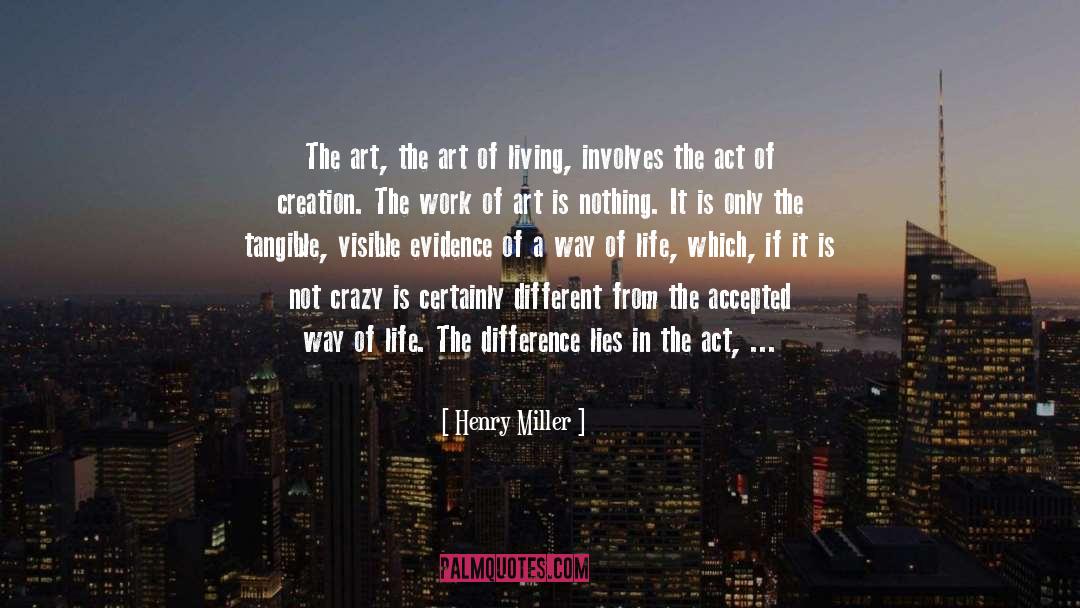 Actual Work quotes by Henry Miller
