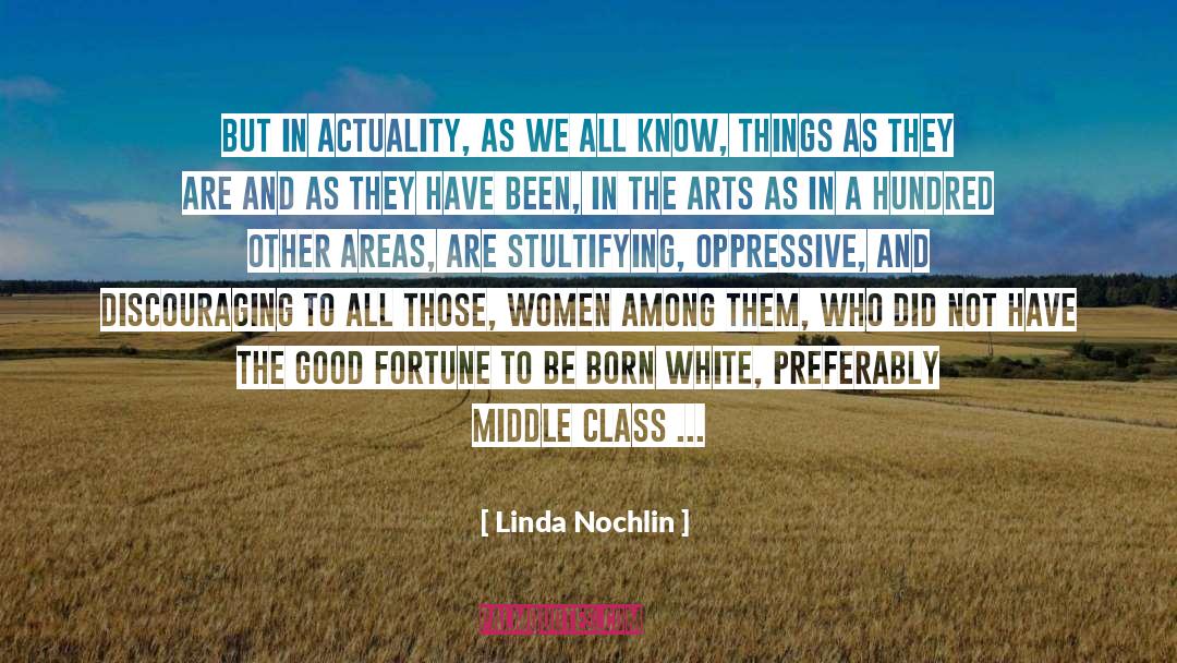 Actuality quotes by Linda Nochlin