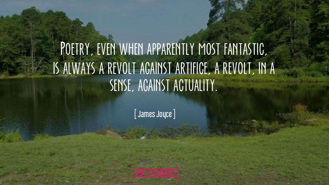 Actuality quotes by James Joyce