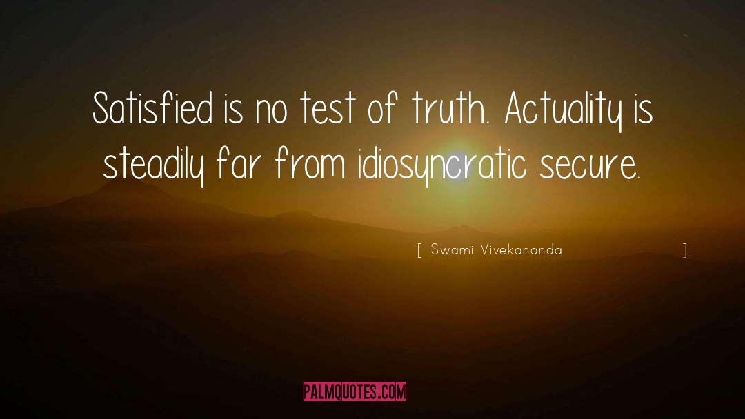 Actuality quotes by Swami Vivekananda
