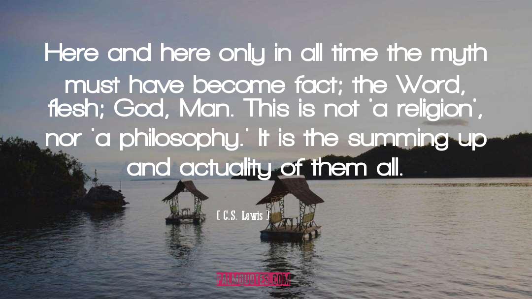 Actuality quotes by C.S. Lewis