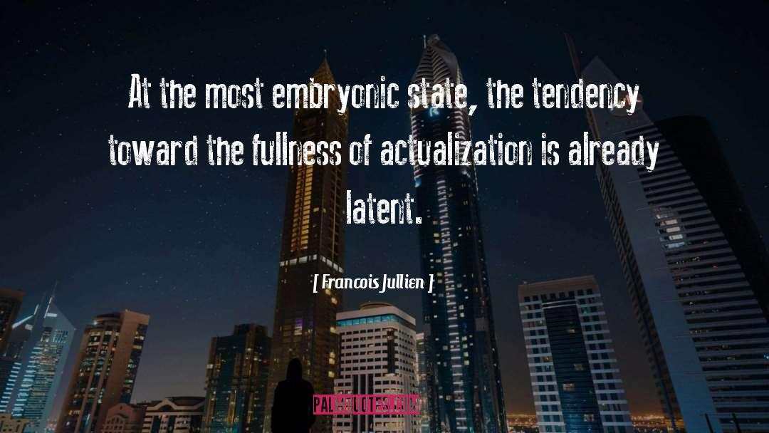 Actualization quotes by Francois Jullien