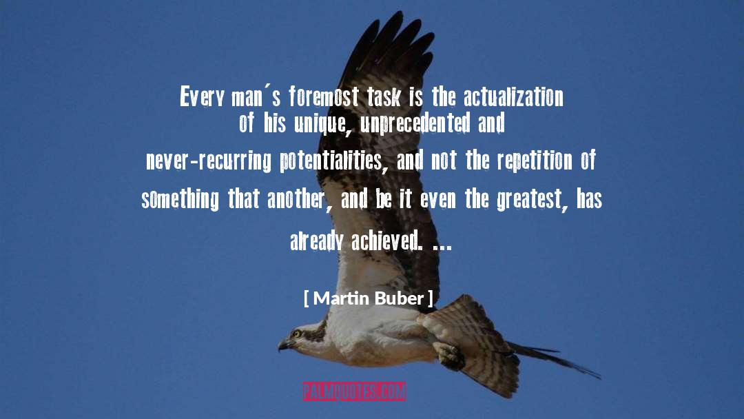 Actualization quotes by Martin Buber