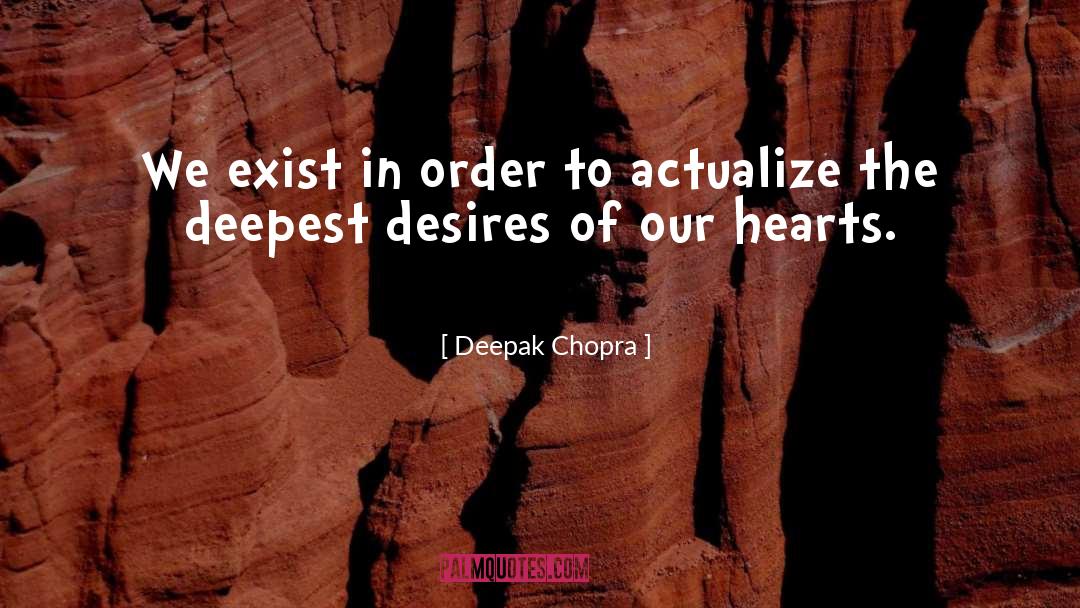 Actualize quotes by Deepak Chopra