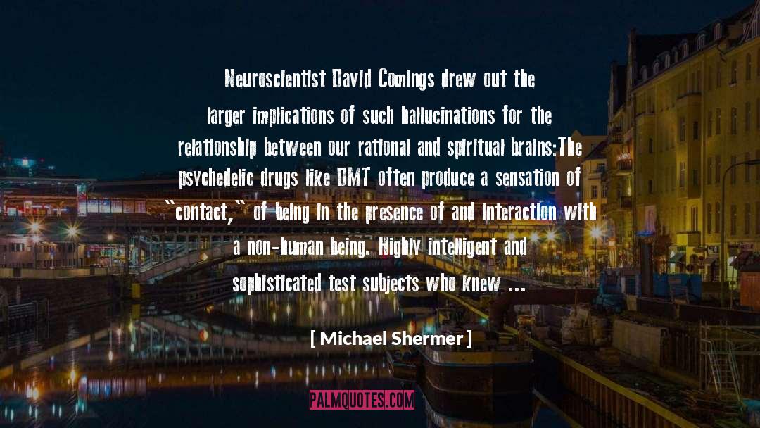 Actualized 5 Meo Dmt quotes by Michael Shermer