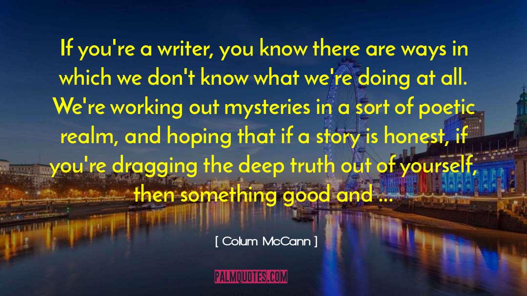 Actually Doing Something quotes by Colum McCann