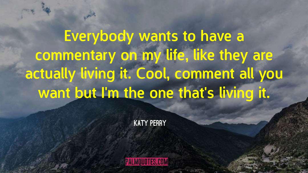 Actually Living quotes by Katy Perry