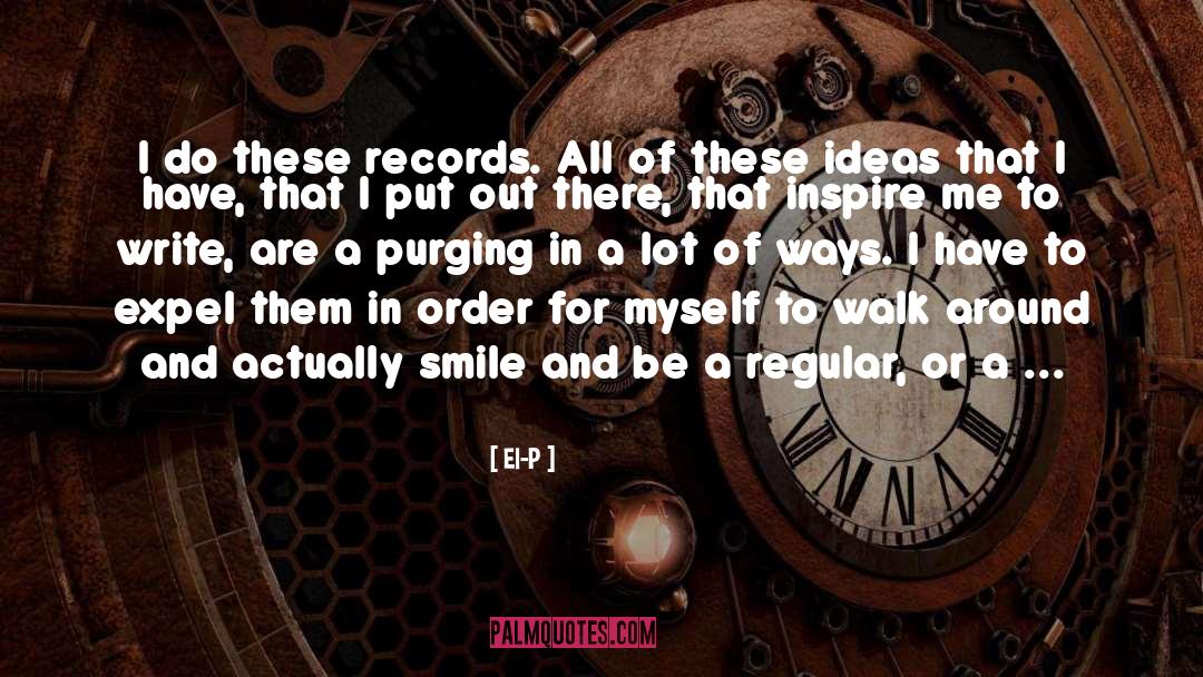 Actually quotes by El-P