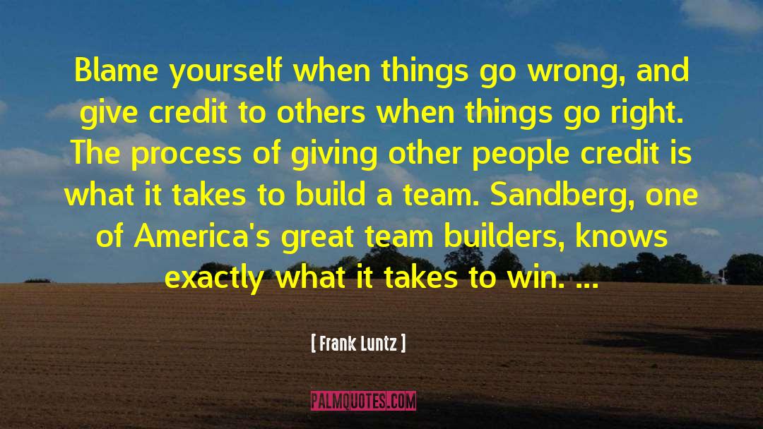 Actuate Builders quotes by Frank Luntz