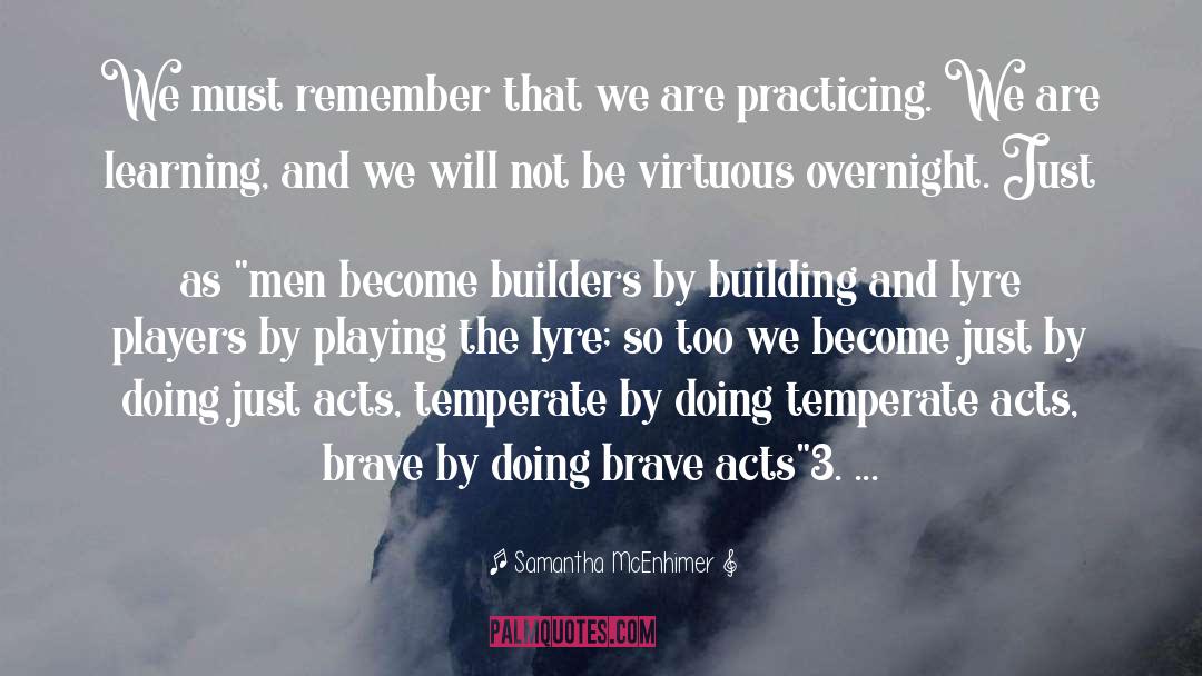 Actuate Builders quotes by Samantha McEnhimer