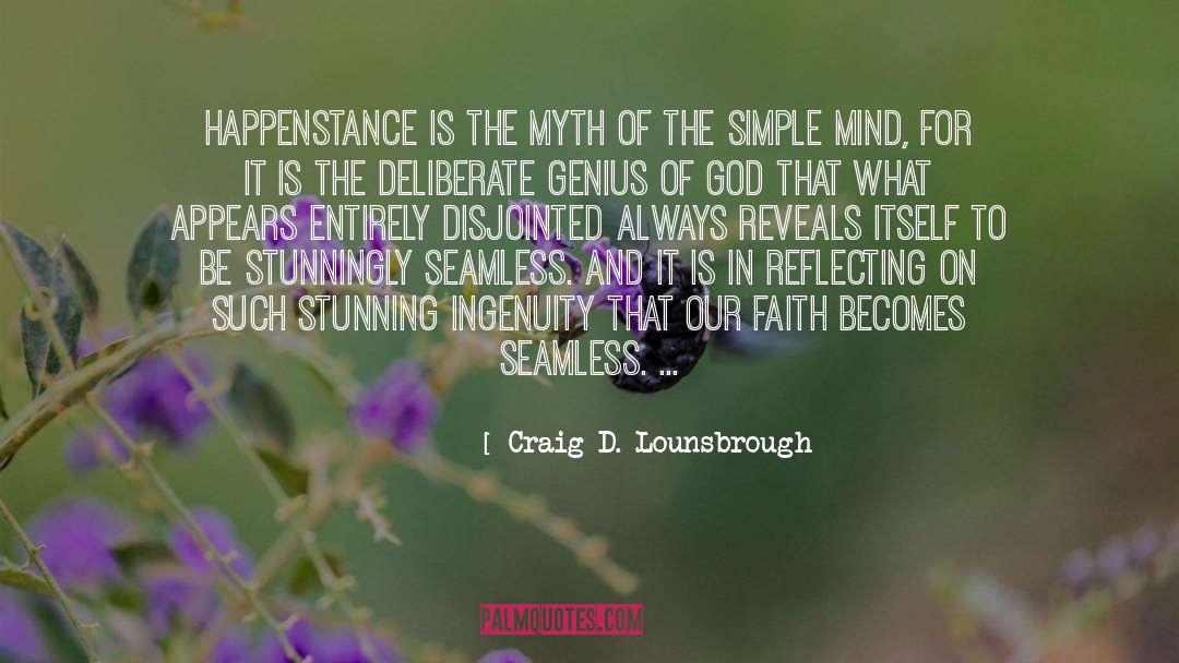 Acupuncture Of The Mind quotes by Craig D. Lounsbrough