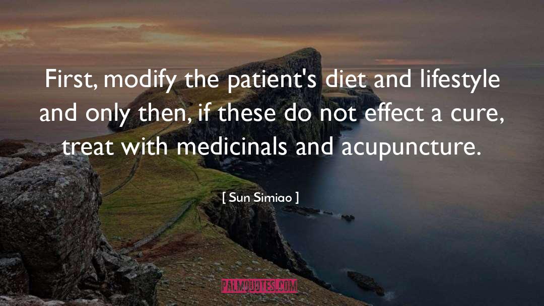 Acupuncture quotes by Sun Simiao