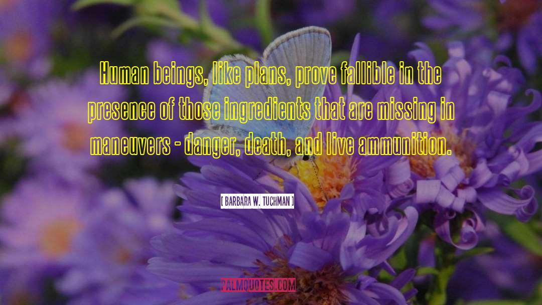 Acute Anxiety quotes by Barbara W. Tuchman